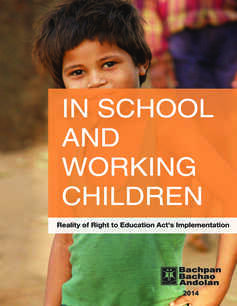 In School and Working Children: Reality of Right To Education Act's Implementation